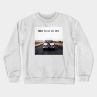 Here comes the classic road trip Crewneck Sweatshirt